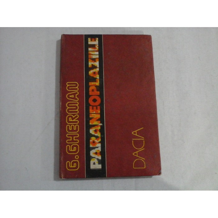     PARANEOPLAZIILE  Dificultati de diagnostic in cancer  -  Grigore  Gherman 